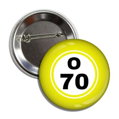 bingo ball lucky number o 70 yellow button