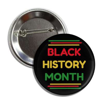 Black History Month Holidays Buttons | Pin Badges