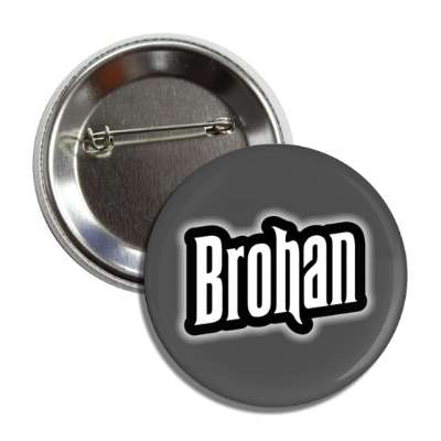 brohan grey button