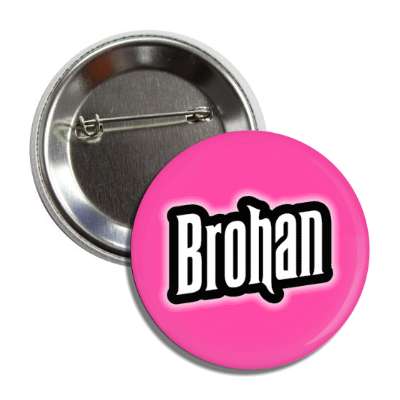 brohan pink button
