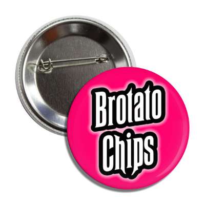 brotato chips pink button