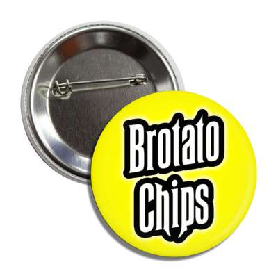 brotato chips yellow button