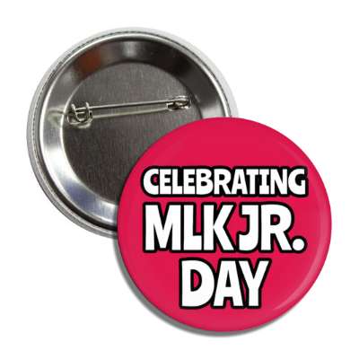 celebrating mlk jr day memorial retro red button
