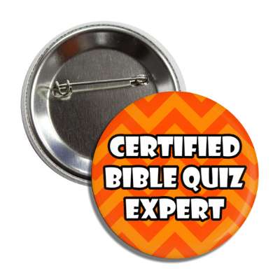 certified bible quiz expert orange chevron button