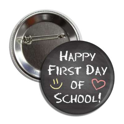 chalkboard happy first day of school heart smiley face button