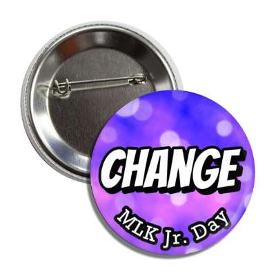 change mlk jr day blue magenta button