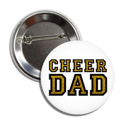 cheer dad white button