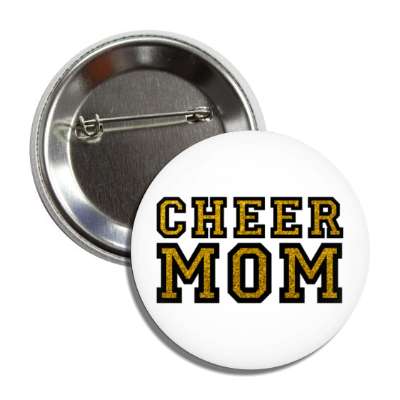 cheer mom white button