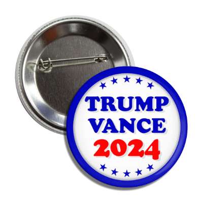 circle stars blue border trump vance 2024 button