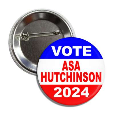 classic political vote asa hutchinson 2024 button