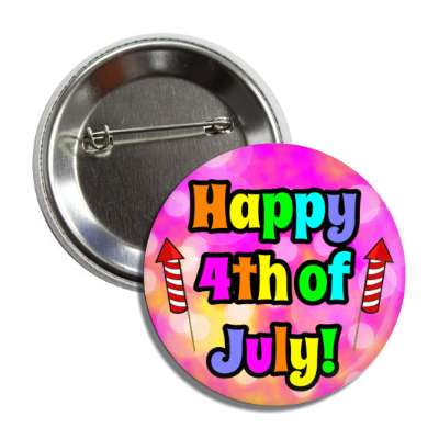 colorful happy 4th of july bokeh purple orange firework rockets button