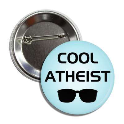 cool atheist sunglasses button