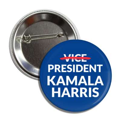 crossed out vice president kamala harris 2024 democrat button