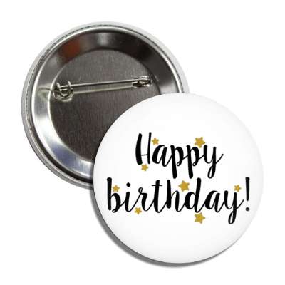 cursive happy birthday soft stars classy casual party button