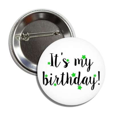 cursive its my birthday green soft stars classy casual party button