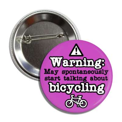 danger symbol warning may spontaneously start talking about bicycling button