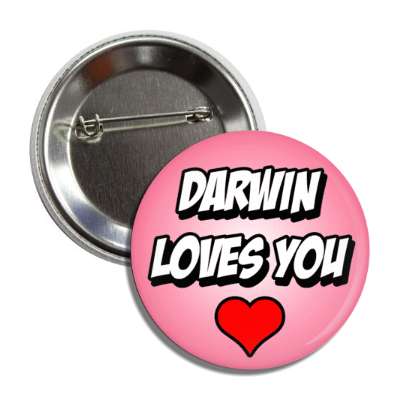 darwin loves you heart evolution button
