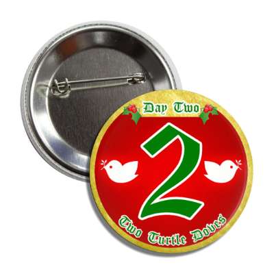 day two turtle doves twelve days of christmas button