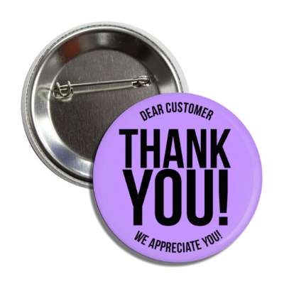 dear customer thank you we appreciate you retail purple button