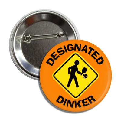 designated dinker warning road sign pickleball symbol button