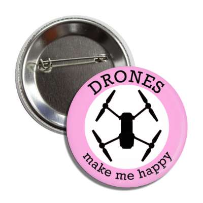 drones make me happy silhouette button