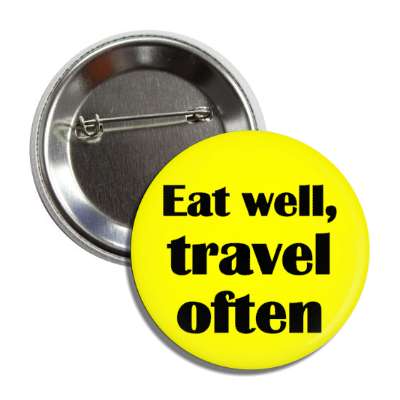 eat well travel often button