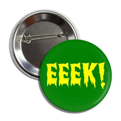 eeek halloween scream green button