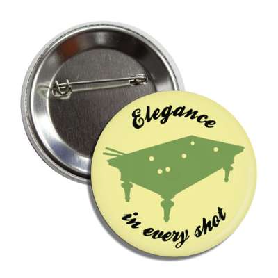 elegance in every shot stylized pool table silhouette button