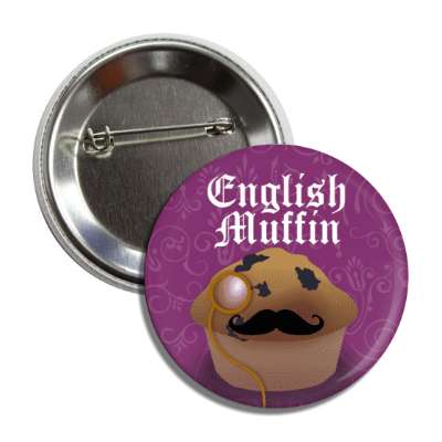 english muffin mustache monocle british button