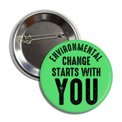 environmental change starts with you green button
