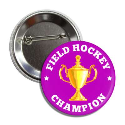 field hockey champion trophy button