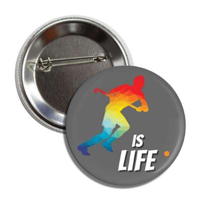 field hockey is life player silhouette colorful button