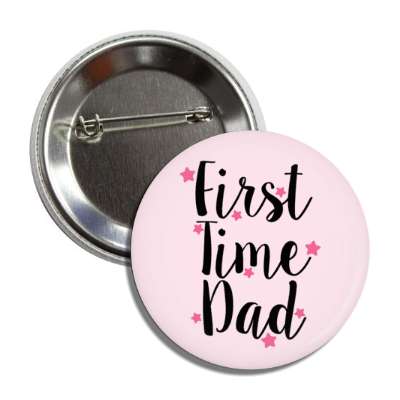 first time dad stars pale pink button