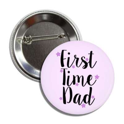 first time dad stars pale purple button