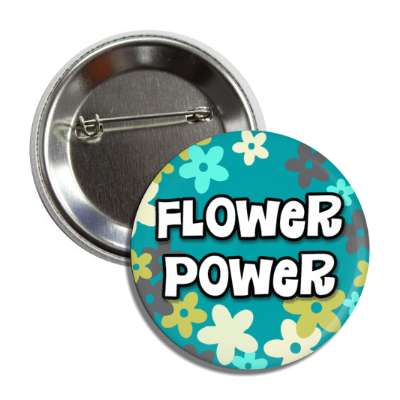 flower power 1960s 60s party slang button