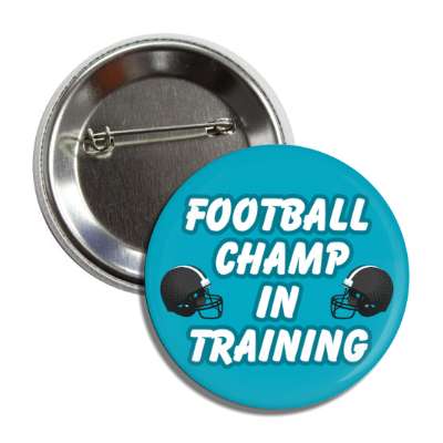 football champ in training helmet button