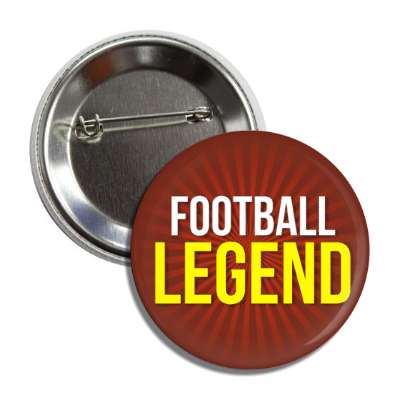football legend button