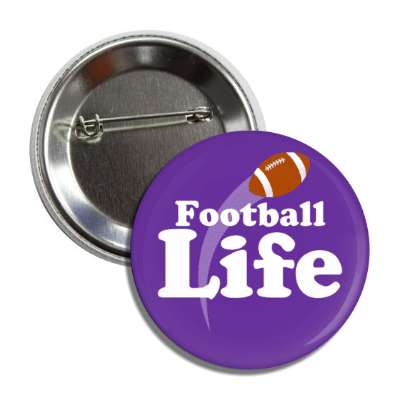 football life button