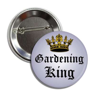 gardening king crown button