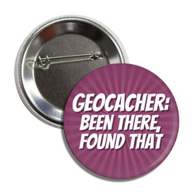 geocacher been there found that button