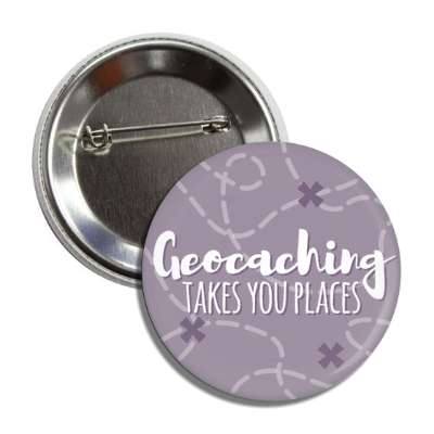 geocaching takes you places dotted line map button