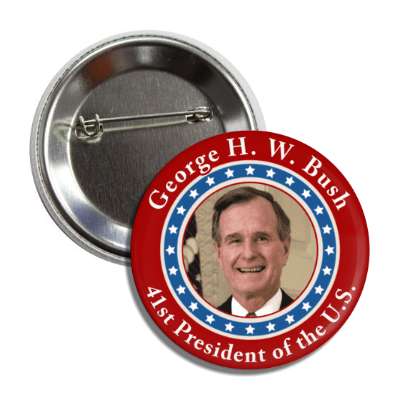 george hw bush forty first president of the us button
