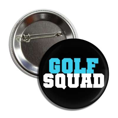 golf squad button