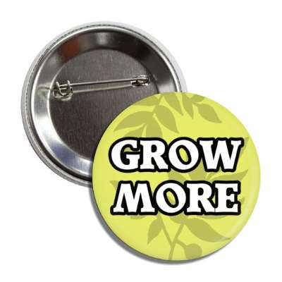 grow more button