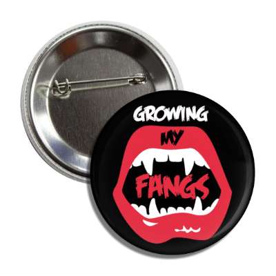 growing my fangs lips sharp teeth button
