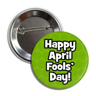 happy april fools day green circles button