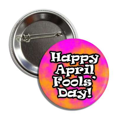 happy april fools day psychedelic clouds button