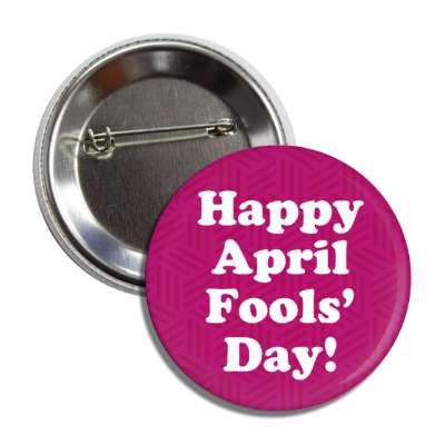 happy april fools day raspberry textured lines button