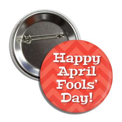 happy april fools day red chevron button
