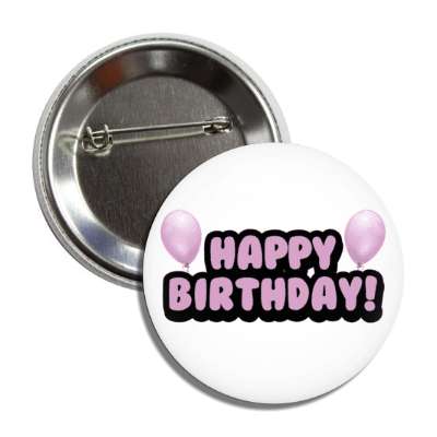 happy birthday cartoon fun balloons lilac button